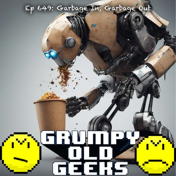 Artwork for 649: Garbage In, Garbage Out