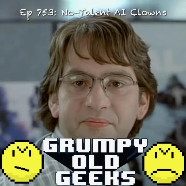 Artwork for 753: No-Talent AI Clowns