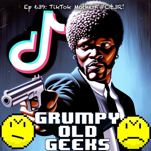 Artwork for 639: TikTok MotherF#C&3R!