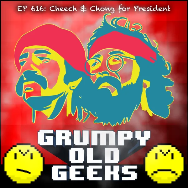 Artwork for 616: Cheech & Chong for President