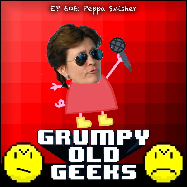 Artwork for 606: Peppa Swisher