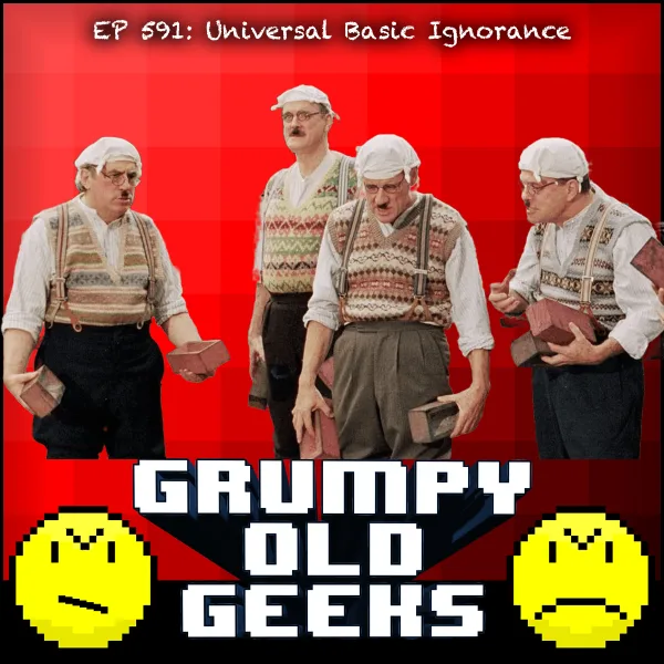 Artwork for 591: Universal Basic Ignorance