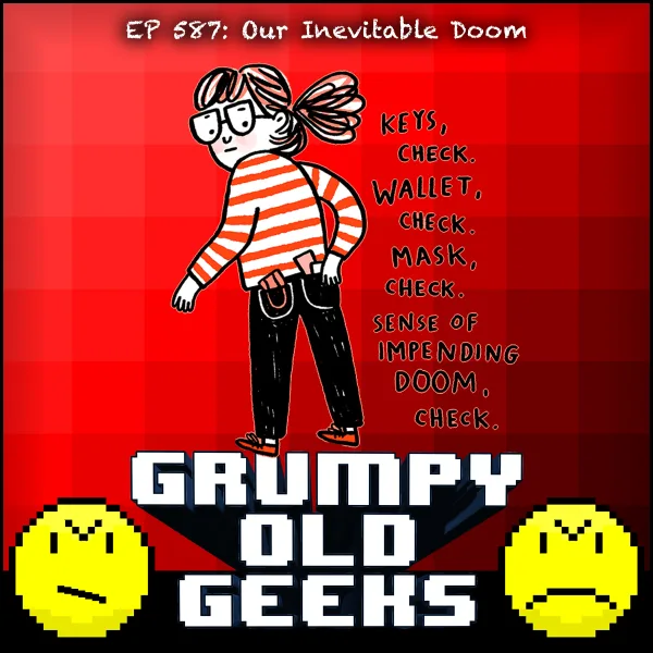 Artwork for 587: Our Inevitable Doom