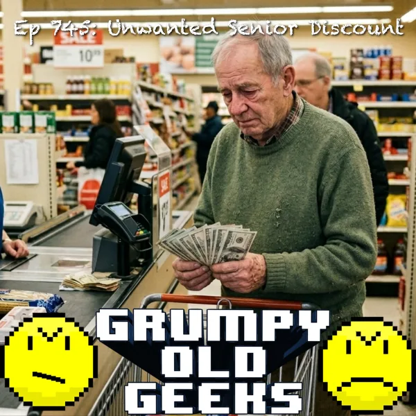 Artwork for 745: Unwanted Senior Discount