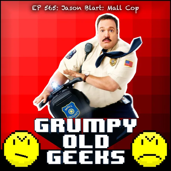 Artwork for 565: Jason Blart: Mall Cop