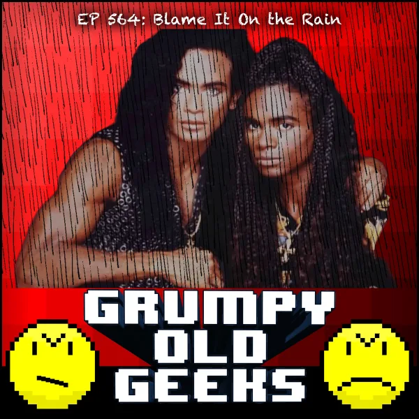 Artwork for 564: Blame It On the Rain