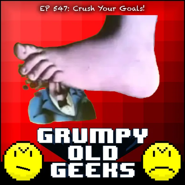 Artwork for 547: Crush Your Goals!