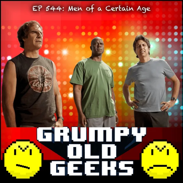 Artwork for 544: Men of a Certain Age