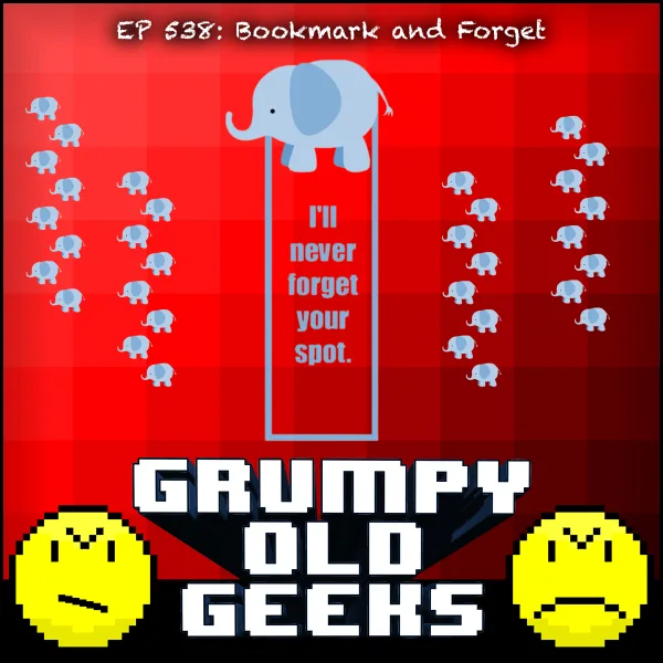 Artwork for 538: Bookmark and Forget