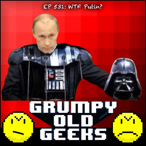 Artwork for 531: WTF Putin?