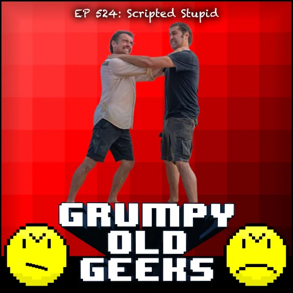 Artwork for 524: Scripted Stupid
