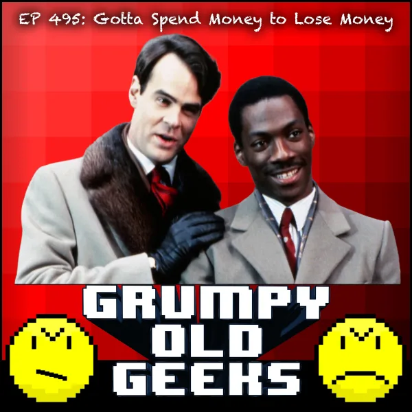 Artwork for 495: Gotta Spend Money to Lose Money