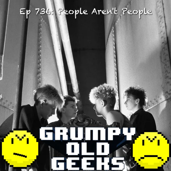 Artwork for 736: People Aren’t People