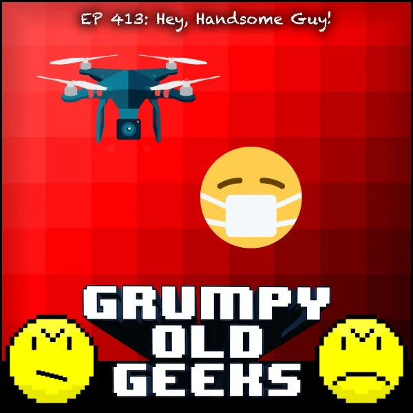 Artwork for 413: Hey, Handsome Guy!