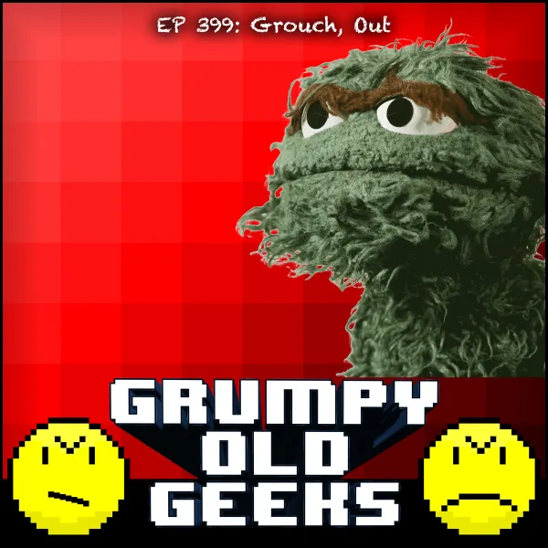 Artwork for 399: Grouch, Out.