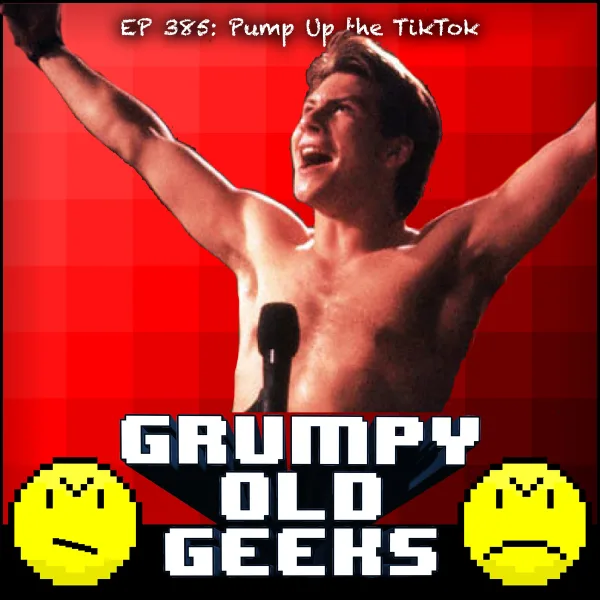Artwork for 385: Pump Up the TikTok