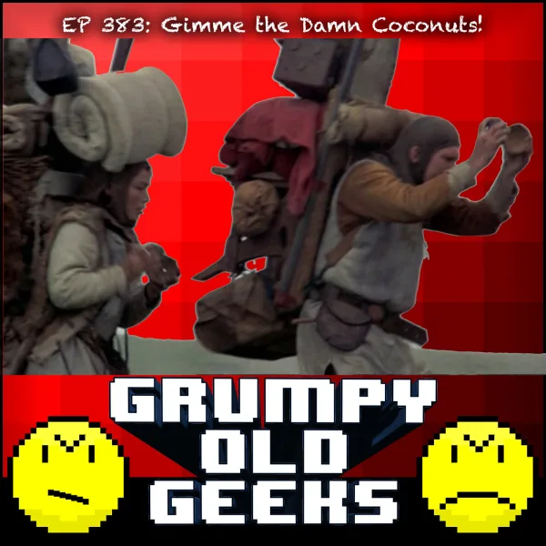Artwork for 383: Gimme the Damn Coconuts!