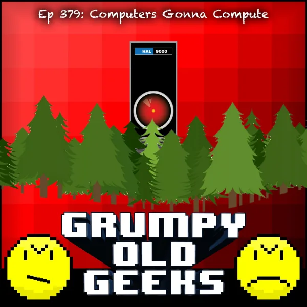 Artwork for 379: Computers Gonna Compute