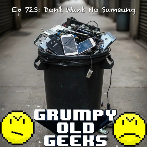 Artwork for 723: Don’t Want No Samsung
