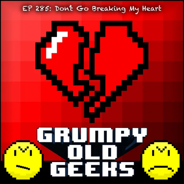 Artwork for 285: Don't Go Breaking My Heart