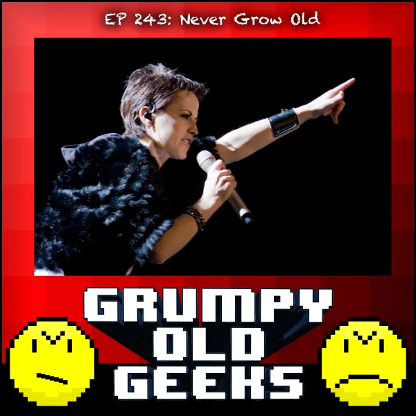 Artwork for 243: Never Grow Old
