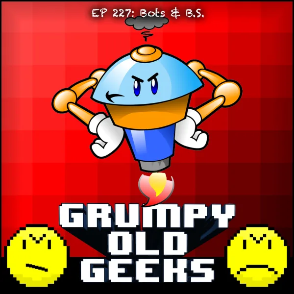 Artwork for 227: Bots & B.S.