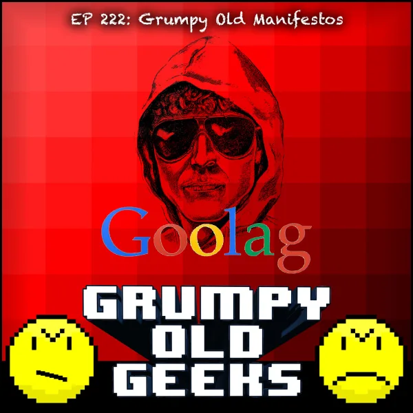 Artwork for 222: Grumpy Old Manifestos