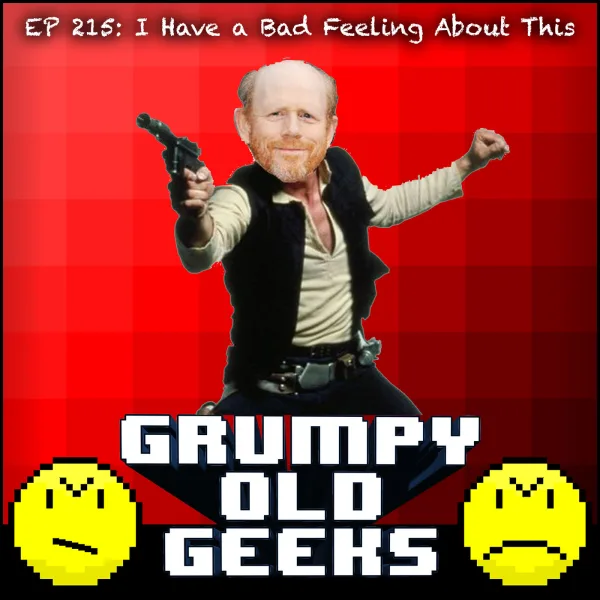 Artwork for 215: I Have a Bad Feeling About This